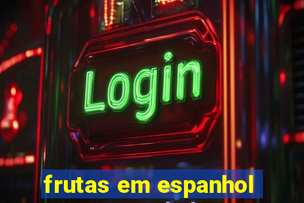 frutas em espanhol