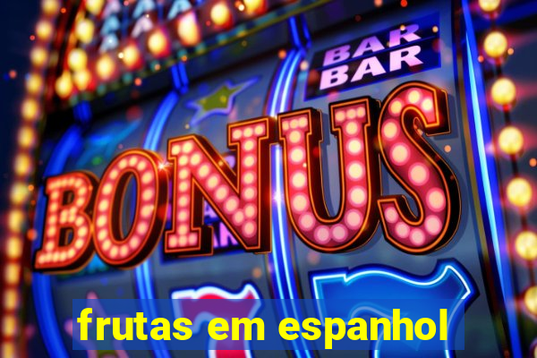 frutas em espanhol