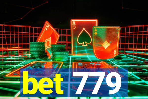 bet 779