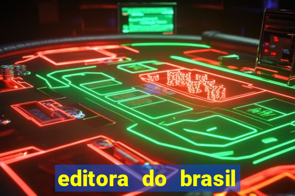 editora do brasil - rua senador pompeu, 2672 - benfica, fortaleza - ce, 60025-002
