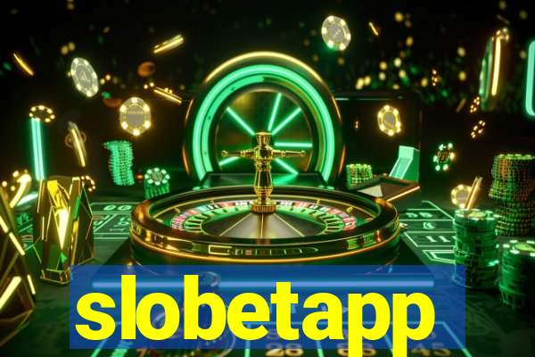 slobetapp