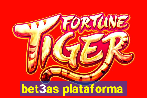 bet3as plataforma