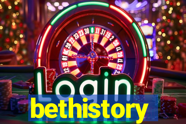 bethistory