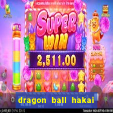 dragon ball hakai temporada completa