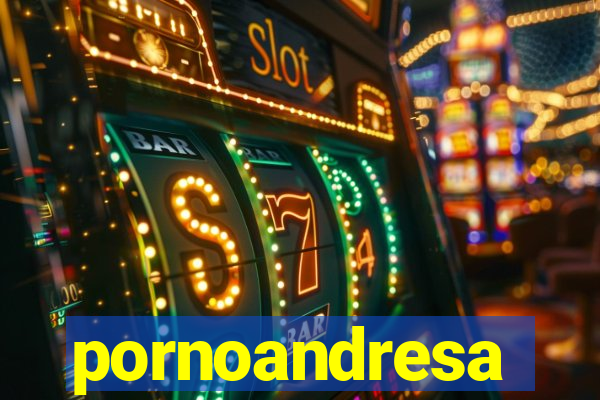 pornoandresa