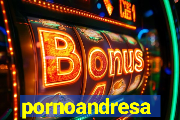 pornoandresa