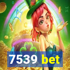 7539 bet