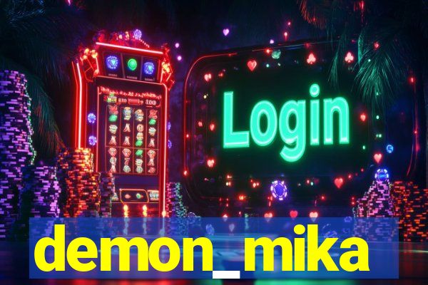 demon_mika