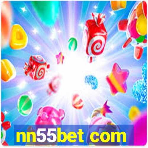 nn55bet com