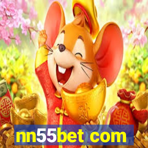 nn55bet com