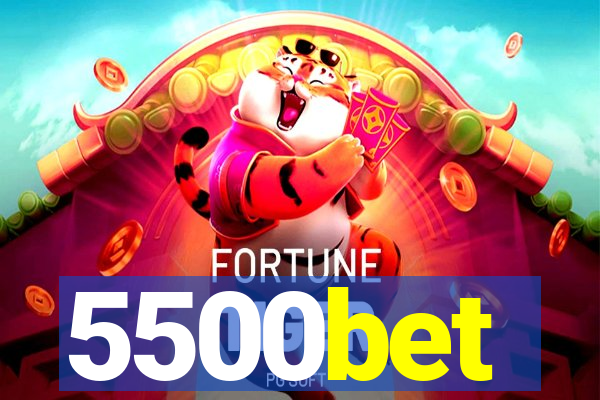 5500bet