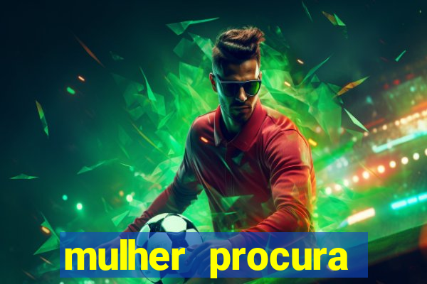 mulher procura homem na bahia