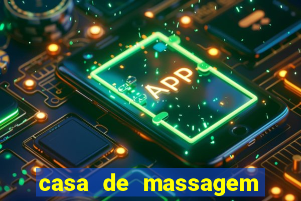 casa de massagem rua joaquim guarani