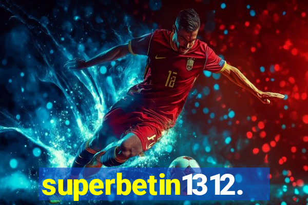 superbetin1312.com