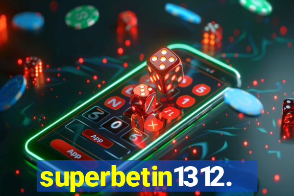 superbetin1312.com