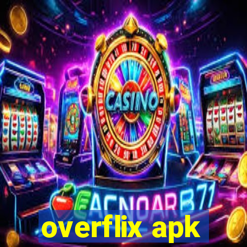 overflix apk
