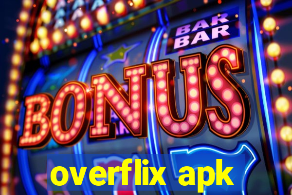 overflix apk