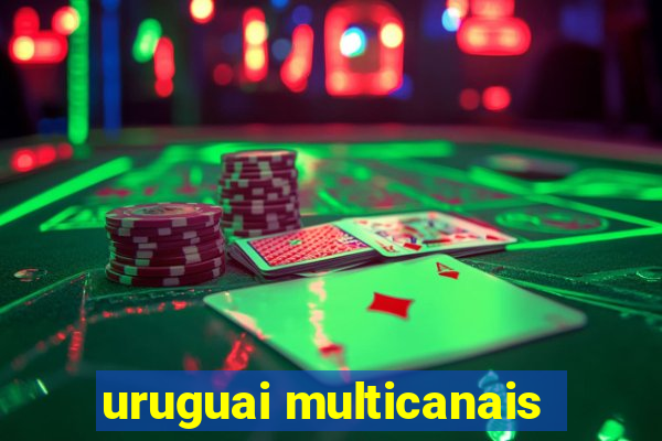uruguai multicanais