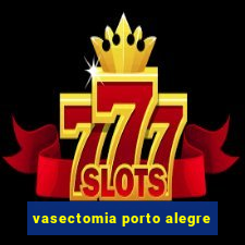 vasectomia porto alegre