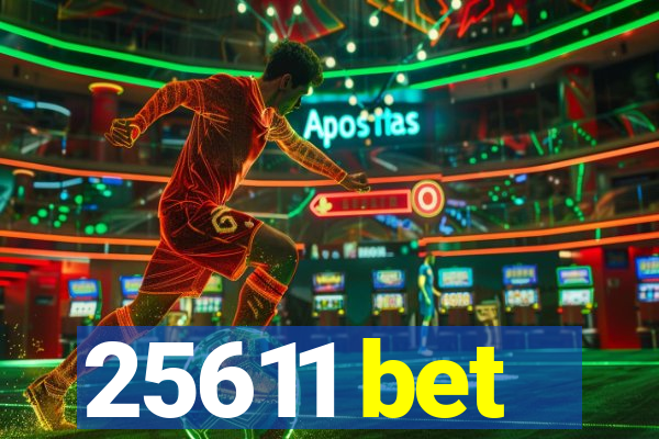 25611 bet