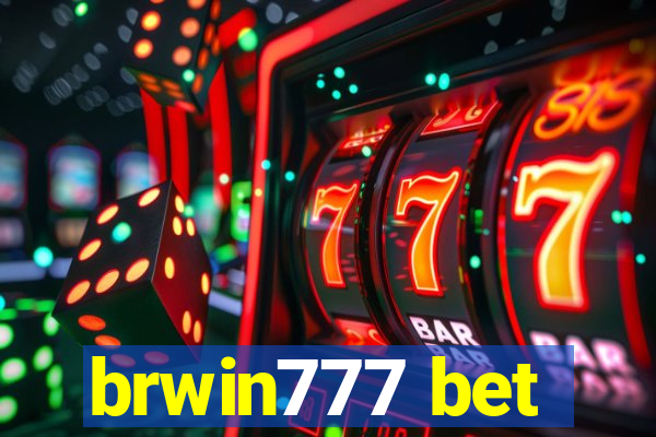 brwin777 bet