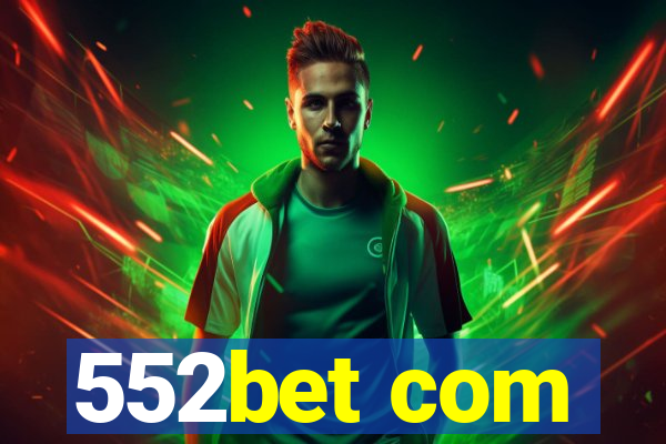 552bet com