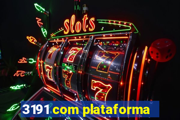 3191 com plataforma