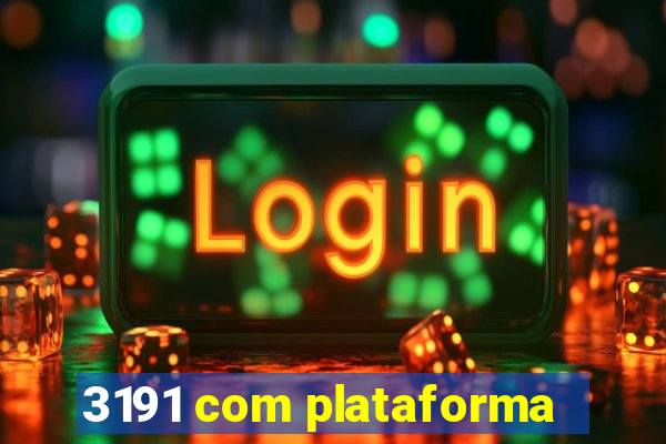 3191 com plataforma