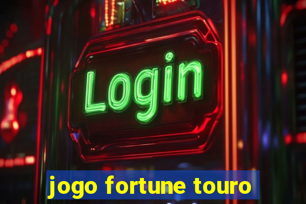 jogo fortune touro
