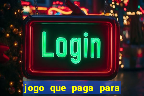 jogo que paga para jogar de verdade