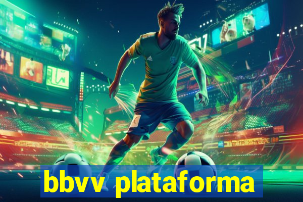 bbvv plataforma