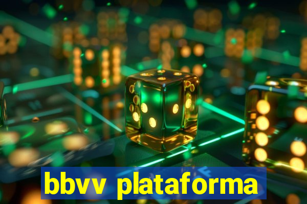 bbvv plataforma
