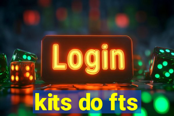 kits do fts