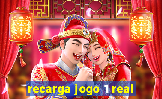 recarga jogo 1 real