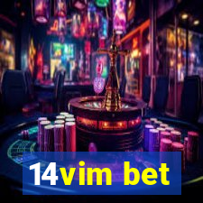 14vim bet