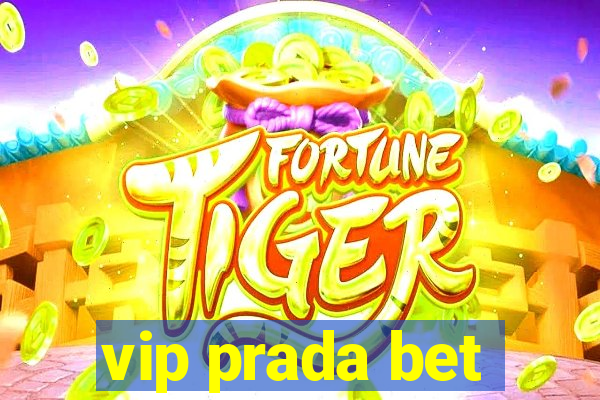 vip prada bet