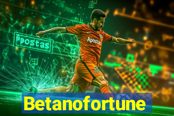 Betanofortune