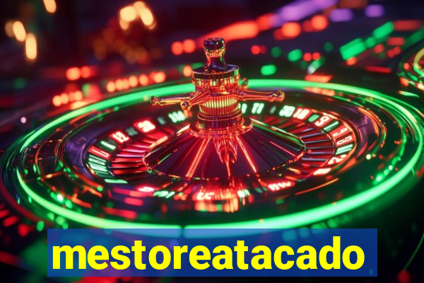 mestoreatacado