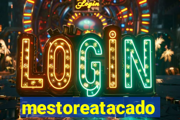 mestoreatacado