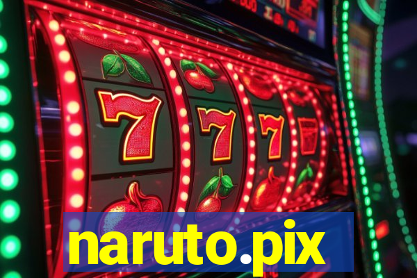 naruto.pix