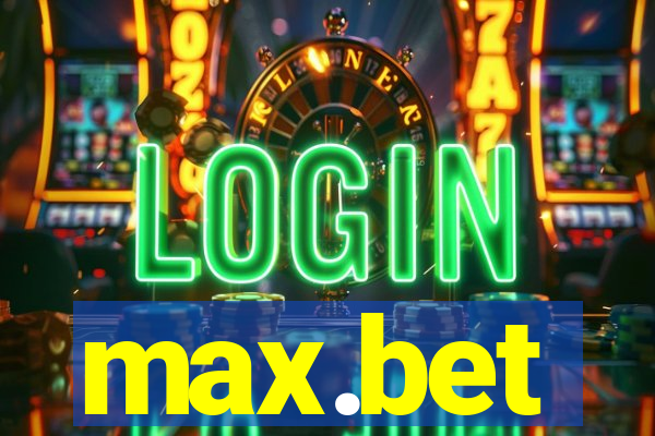max.bet
