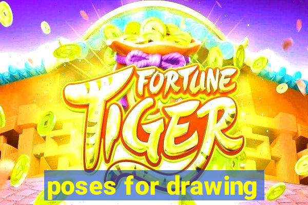 poses for drawing
