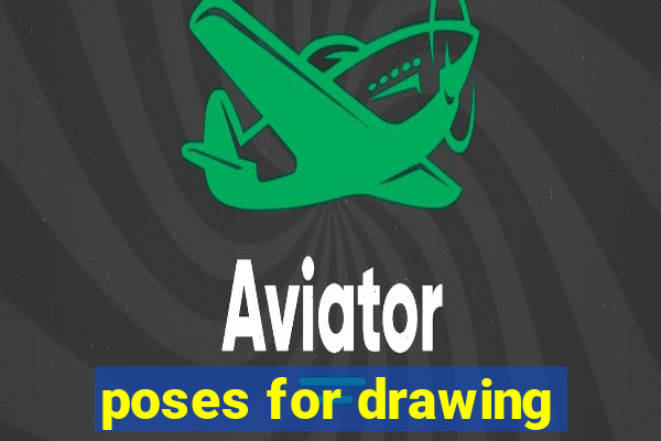 poses for drawing