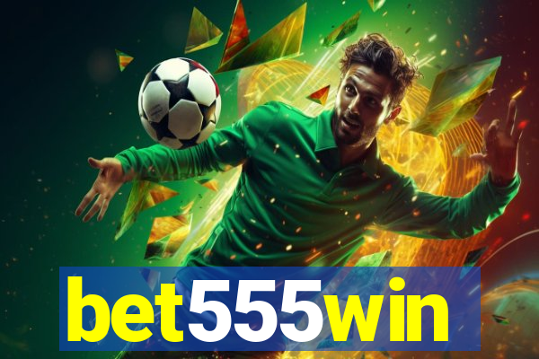 bet555win