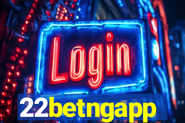 22betngapp