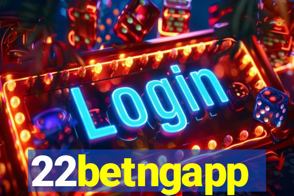 22betngapp