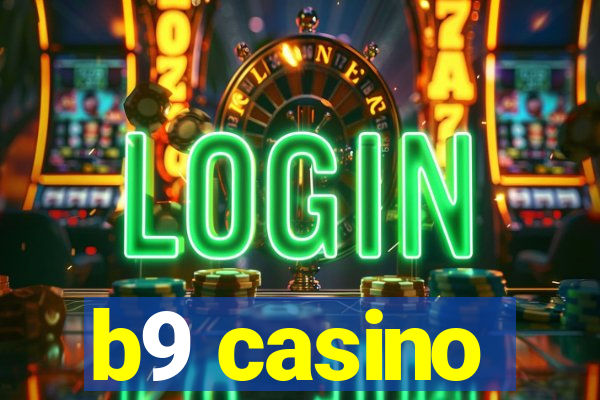 b9 casino