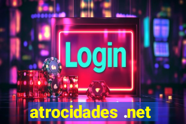 atrocidades .net