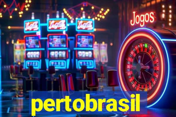 pertobrasil