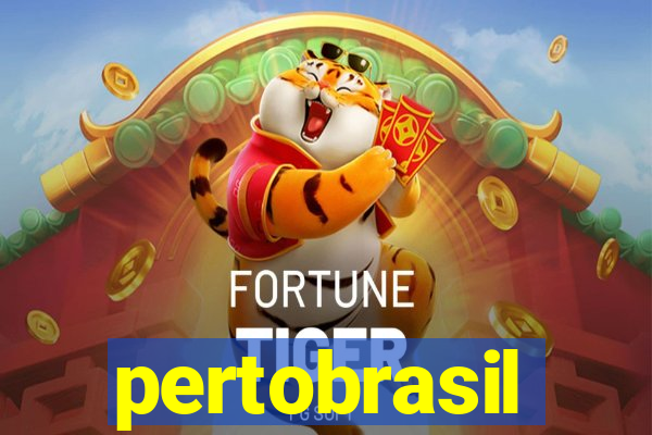 pertobrasil